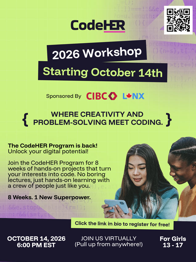 CodeHER 2026 Workshop Toronto flyer for girls ages 13 to 17 starting October 14, 2026 at 6:00 PM EST